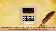 PDF  Information Technology and Computer Applications in Public Administration Issues and  Read Online