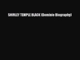 Read SHIRLEY TEMPLE BLACK (Dominie Biography) Ebook Free