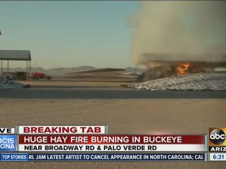 Large hay fire burning in Buckeye