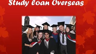 Study loan Overseas : Educational Loan for International Students