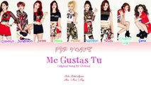 JYP Twice Me Gustas Tu Lyrics LIVE ( Han | Rom | Eng ) - Made by boongiE