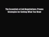 [Read book] The Essentials of Job Negotiations: Proven Strategies for Getting What You Want