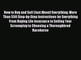 [Read book] How to Buy and Sell (Just About) Everything: More Than 550 Step-by-Step Instructions