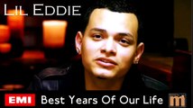 Lil Eddie - Best Years Of Our Life 