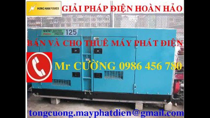 Bán và cho thuê máy phát điện trên toàn quốc - Mr Cường 0947897897