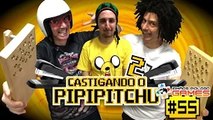 Irmãos Piologo Games 55 - Castigando o Pipipitchu 2