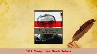 Download  101 Computer Geek Jokes Free Books