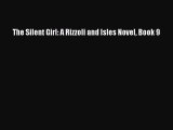 Download The Silent Girl: A Rizzoli and Isles Novel Book 9  EBook
