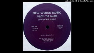 New World Music - Across the Water (World Music 720p)