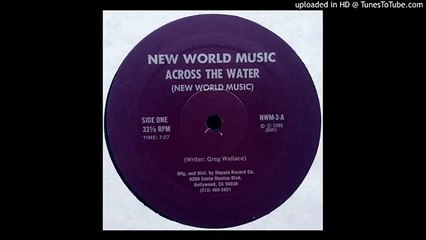 New World Music - Across the Water (World Music 720p)