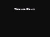 Read Vitamins and Minerals Ebook Free