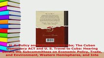 PDF  U S Policy and the Future of Cuba The Cuban Democracy ACT and U S Travel to Cuba Download Full Ebook