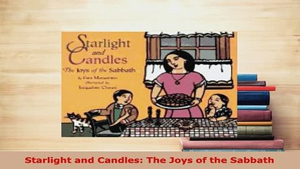 PDF  Starlight and Candles The Joys of the Sabbath Free Books