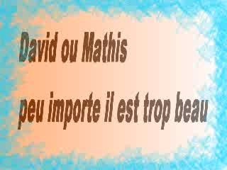 Mathis ou david