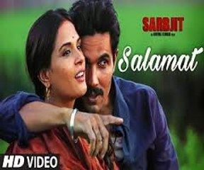 Salamat Video Song | SARBJIT | Randeep Hooda, Richa Chadda | Arijit Singh, Tulsi Kumar, Amaal Mallik Fun-online