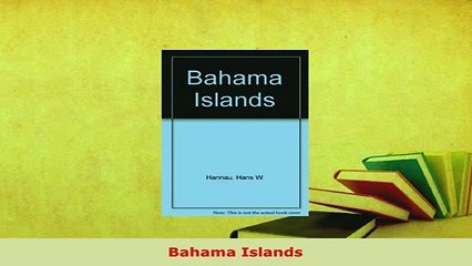 PDF  Bahama Islands Download Full Ebook