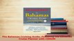 PDF  The Bahamas Cruising Guide Featuring the Bahamas Cruise Planner with CDROM Read Full Ebook