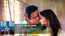 Itni Si Baat Hain Full Song - AZHAR - Emraan Hashmi, Prachi Desai - Arijit Singh, Pritam