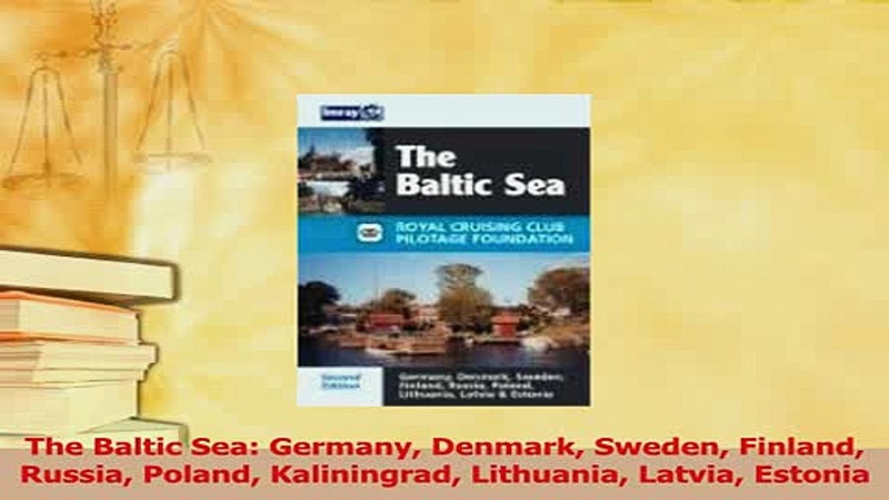 PDF  The Baltic Sea Germany Denmark Sweden Finland Russia Poland Kaliningrad Lithuania Latvia Read Full Ebook