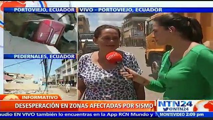 “Este es el fin del mundo”, dice sobreviviente del terremoto de Ecuador al narrar condiciones en las que vive