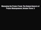 [Read book] Managing the Project Team: The Human Aspects of Project Management Volume Three: