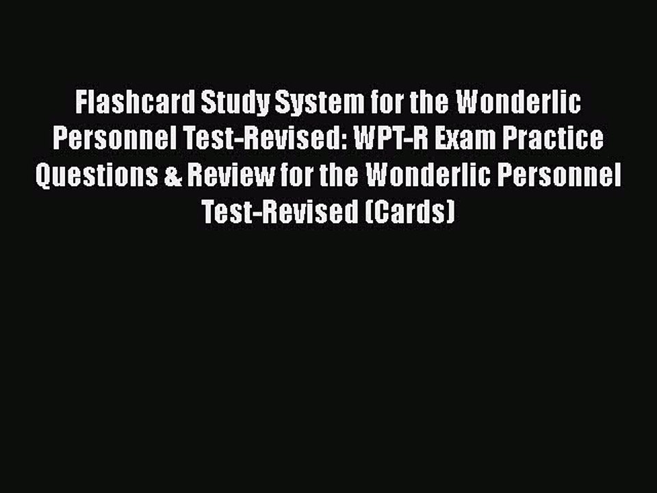 Download Flashcard Study System for the Wonderlic Personnel Test-Revised: WPT-R Exam Practice