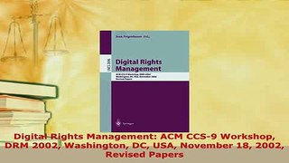PDF  Digital Rights Management ACM CCS9 Workshop DRM 2002 Washington DC USA November 18 2002  EBook