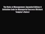 [Read book] The Rules of Management Expanded Edition: A Definitive Code for Managerial Success