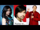 Naina Re - Heart Touching- (Full Song HD) Rahat Fateh Ali Khan - Himesh - Shreya Gohsal