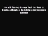 [Read book] Ofe & M: The Only Acronym Youll Ever Need : A Simple and Practical Guide to Ensuring