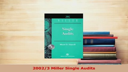 PDF  20023 Miller Single Audits Read Full Ebook