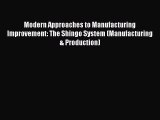 [Read book] Modern Approaches to Manufacturing Improvement: The Shingo System (Manufacturing