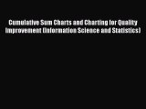 [Read book] Cumulative Sum Charts and Charting for Quality Improvement (Information Science