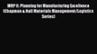 [Read book] MRP II: Planning for Manufacturing Excellence (Chapman & Hall Materials Management/Logistics