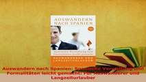 PDF  Auswandern nach Spanien Spanische Verwaltung und Formalitäten leicht gemacht Für Read Full Ebook