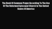 Ebook The Book Of Common Prayer According To The Use Of The Reformed Episcopal Church In The