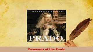 PDF  Treasures of the Prado Download Online