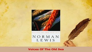 PDF  Voices Of The Old Sea Download Online