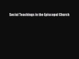 [PDF] Social Teachings in the Episcopal Church [Download] Full Ebook