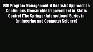 [Read book] ESD Program Management: A Realistic Approach to Continuous Measurable Improvement