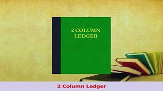 Read  2 Column Ledger Ebook Free