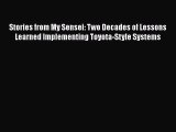 [Read book] Stories from My Sensei: Two Decades of Lessons Learned Implementing Toyota-Style