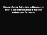 [Read book] Visionary Pricing: Reflections and Advances in Honor of Dan Nimer (Advances in