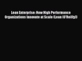 [Read book] Lean Enterprise: How High Performance Organizations Innovate at Scale (Lean (O'Reilly))