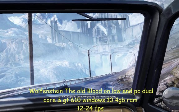 Wolfenstein The Old Blood on low end pc dual core gt 610 windows 10