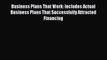 [Read book] Business Plans That Work: Includes Actual Business Plans That Successfully Attracted