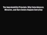 [Read book] The Improbability Principle: Why Coincidences Miracles and Rare Events Happen Every