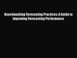 [Read book] Benchmarking Forecasting Practices: A Guide to Improving Forecasting Performance