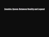 [PDF] Zenobia: Queen: Between Reality and Legend [Read] Full Ebook
