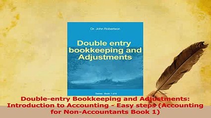 Download  Doubleentry Bookkeeping and Adjustments Introduction to Accounting  Easy steps Ebook Online